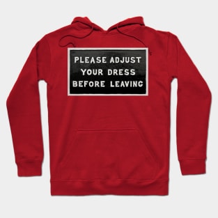 Vintage Railway Sign please adjust your dress Hoodie